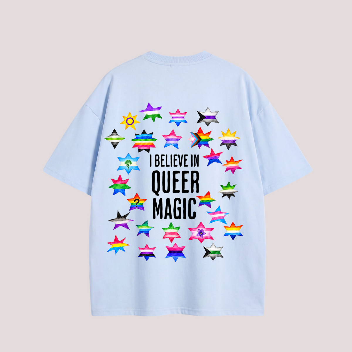Oversized Shirt "I BELIEVE IN QUEER MAGIC"
