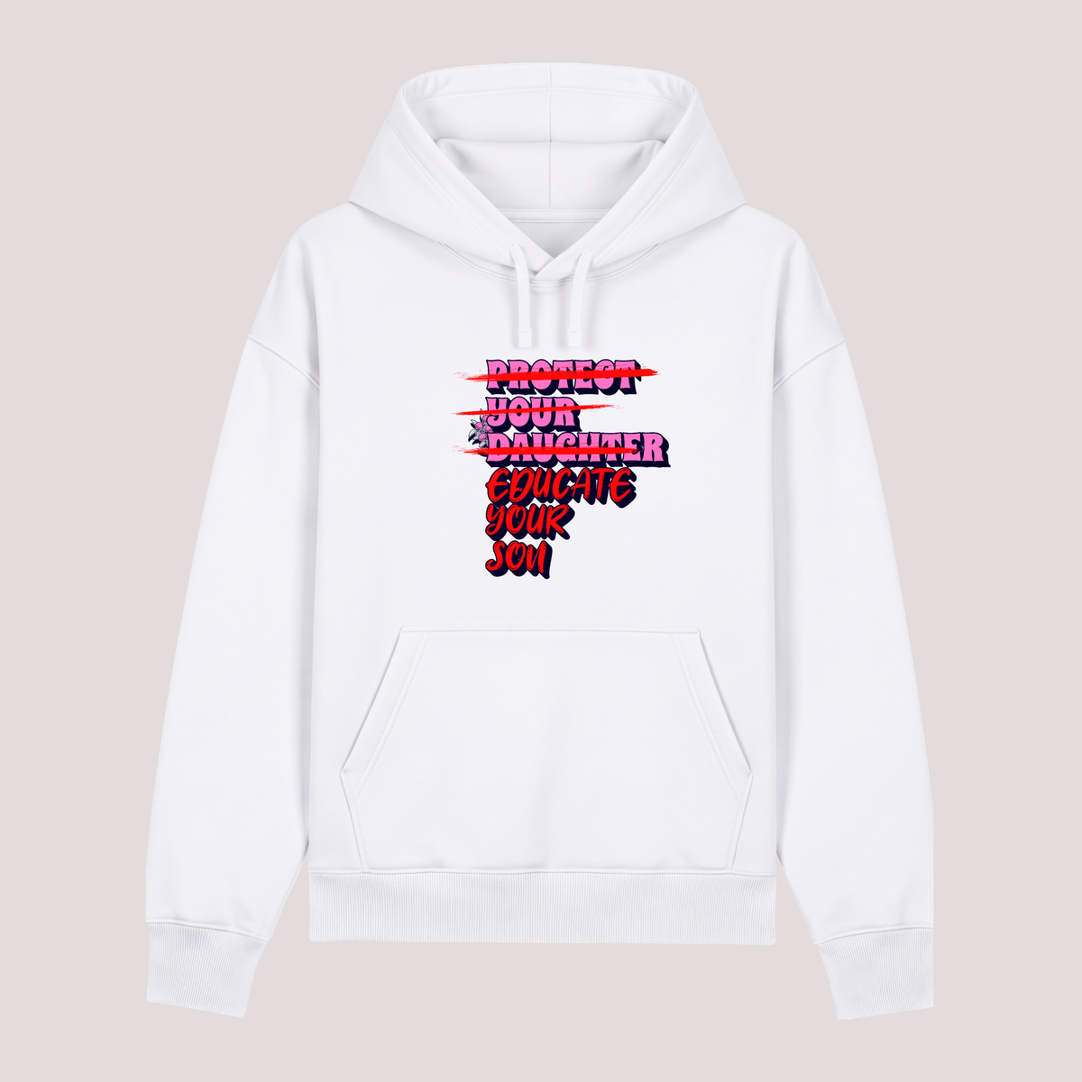"Educate your Son" Hoodie