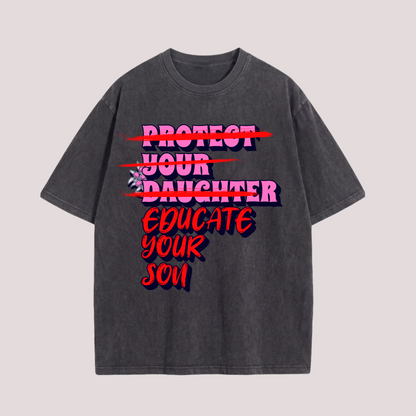 Oversized Shirt "Educate your Son"