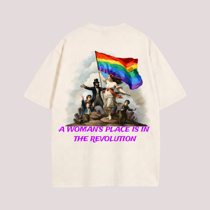 Oversized Shirt "A WOMAN'S PLACE IS IN THE REVOLUTION"