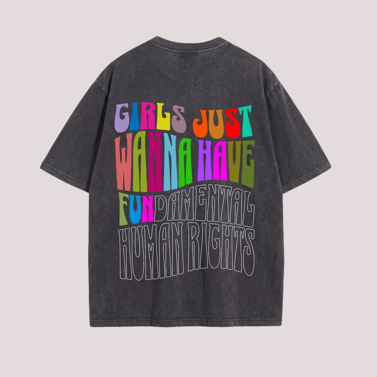 Oversized Shirt "GIRLS JUST WANNA HAVE FUN"