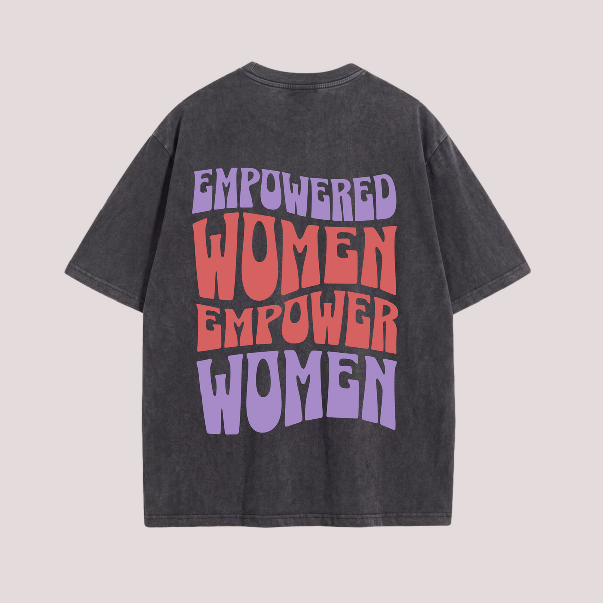 Oversized "Empowered Women" Shirt