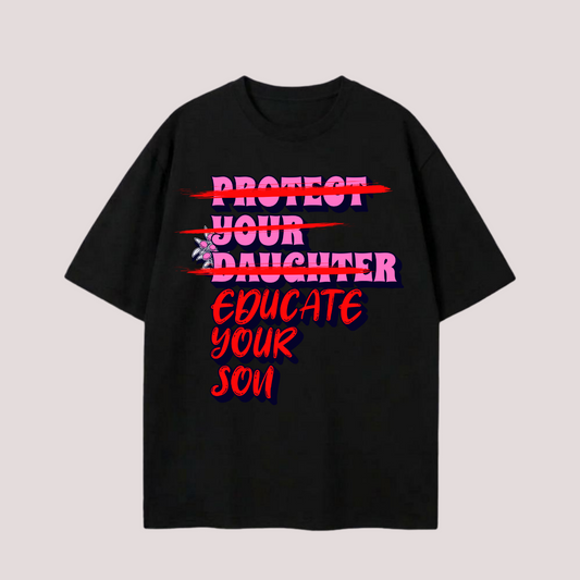 Oversized Shirt "Educate your Son"